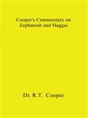 cover image of Cooper's Commentary on Zephaniah & Haggai